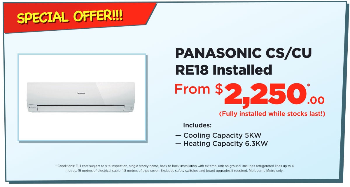 Casey Air Panasonic CS/CU RE18 Air Conditioner Special Casey Air